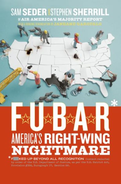 F.U.B.A.R.: America's Right-Wing Nightmare cover