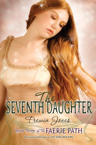 The Seventh Daughter (The Faerie Path #3) cover