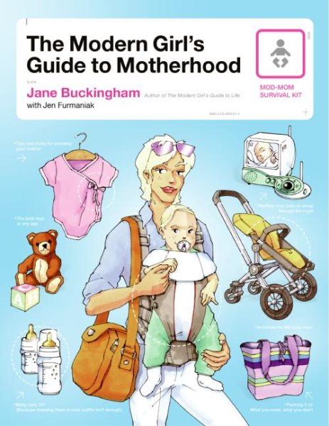 The Modern Girl's Guide to Motherhood (Modern Girl's Guides) cover