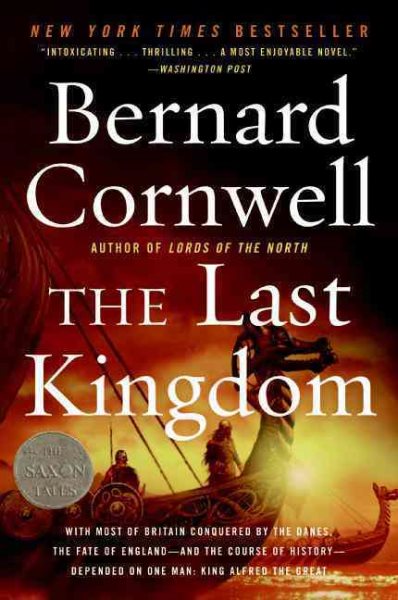 The Last Kingdom (The Saxon Chronicles Series #1) cover