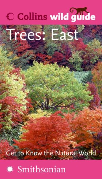 Trees: East (Collins Wild Guide) (Collins Wild Guides) cover