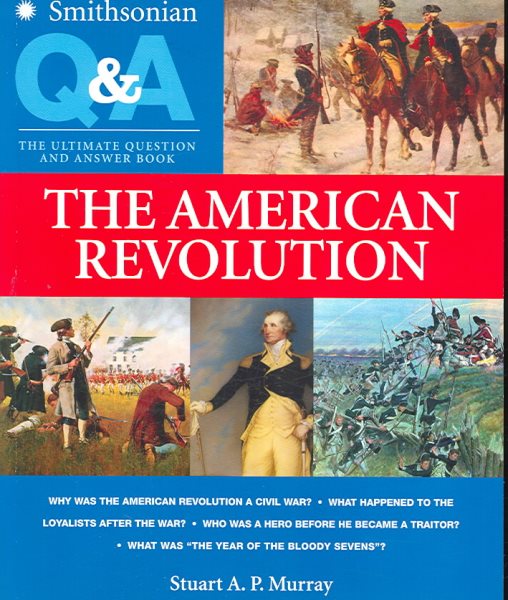Smithsonian Q & A: The American Revolution cover