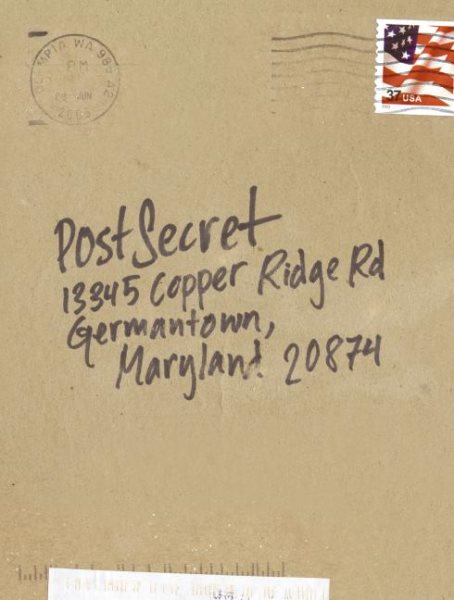 PostSecret: Extraordinary Confessions from Ordinary Lives cover