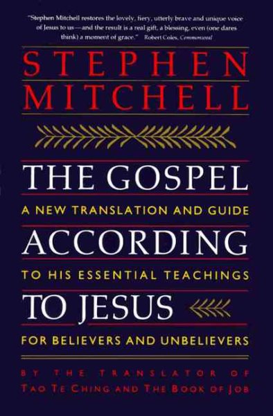 The Gospel According to Jesus: A New Translation and Guide to His Essential Teachings for Believers and Unbelievers cover