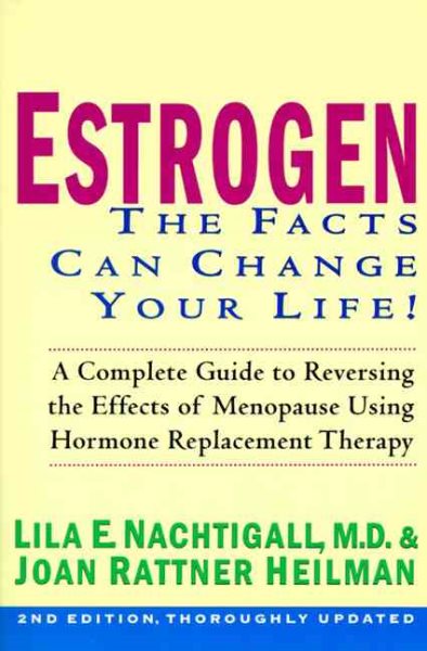 Estrogen : The Facts Can Change Your Life