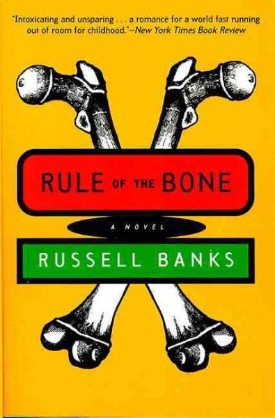 Rule of the Bone: A Novel cover