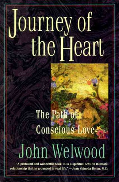 Journey of the Heart: The Path of Conscious Love cover