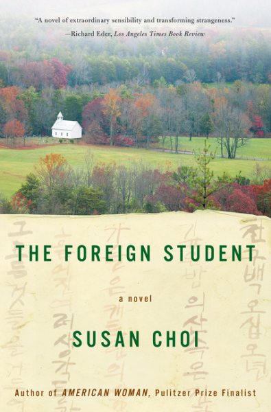 The Foreign Student: A Novel cover