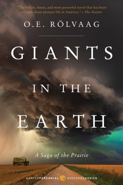Giants in the Earth: A Saga of the Prairie (Perennial Classics) cover