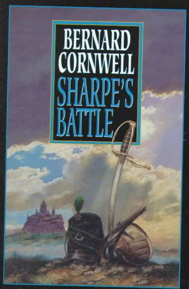 Sharpe's Battle: Richard Sharpe and the Battle of Fuentes de Onoro, May 1811 cover