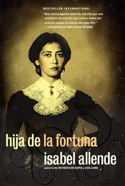 Hija De La Fortuna: Novela cover
