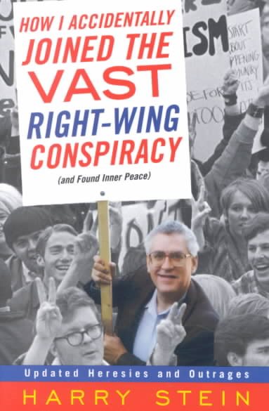 How I Accidentally Joined the Vast Right-Wing Conspiracy cover