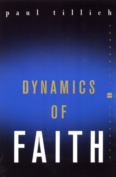 Dynamics of Faith (Perennial Classics) cover