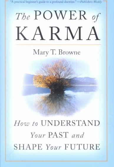 The Power of Karma: How to Understand Your Past and Shape Your Future cover