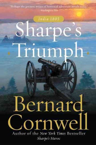 Sharpe's Triumph: Richard Sharpe and the Battle of Assaye, September 1803 (Richard Sharpe's Adventure Series #2) cover