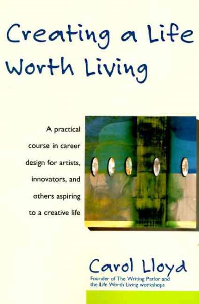 Creating a Life Worth Living cover