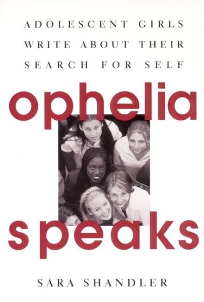 Ophelia Speaks: Adolescent Girls Write About Their Search for Self cover