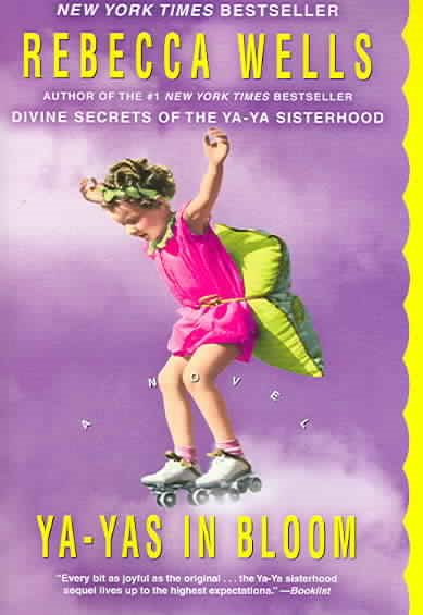 Ya-Yas in Bloom: A Novel (The Ya-Ya Series) cover
