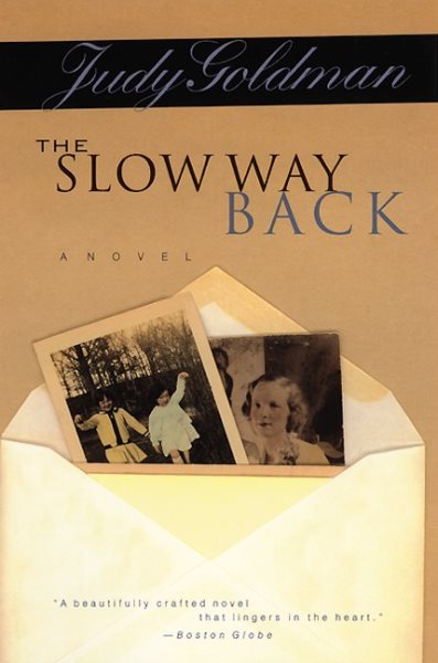 The Slow Way Back: A Novel cover