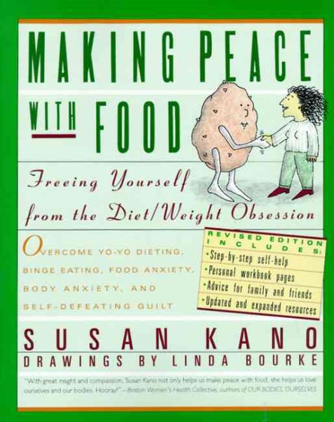 Making Peace With Food: Freeing Yourself from the Diet/Weight Obsession cover