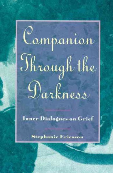 Companion Through The Darkness: Inner Dialogues on Grief cover