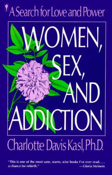 Women, Sex, and Addiction: A Search for Love and Power cover