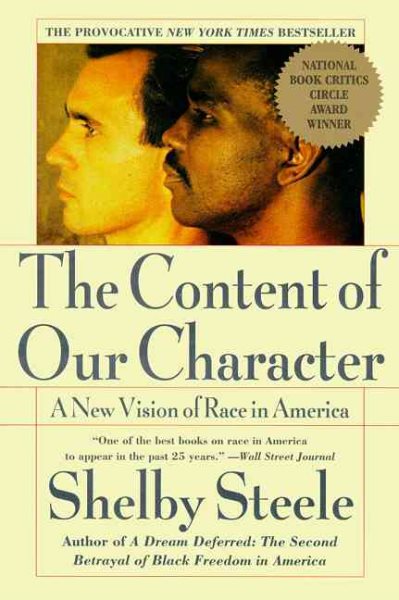 The Content of Our Character: A New Vision of Race In America cover