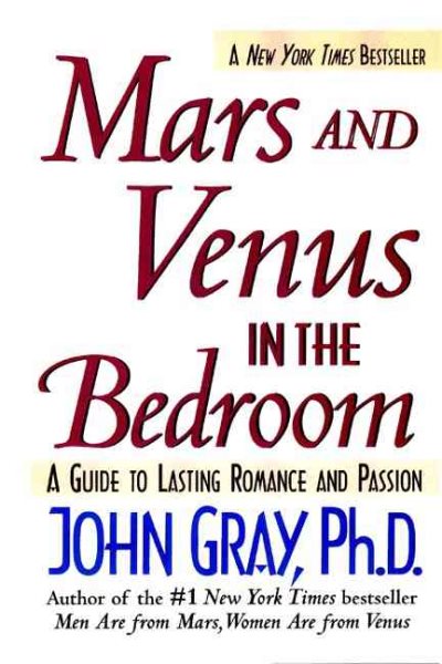 Mars and Venus in the Bedroom: A Guide to Lasting Romance and Passion cover