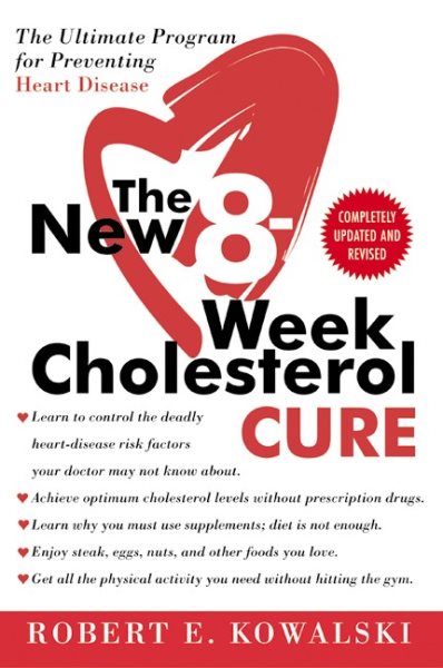 The New 8-Week Cholesterol Cure: The Ultimate Program for Preventing Heart Disease cover
