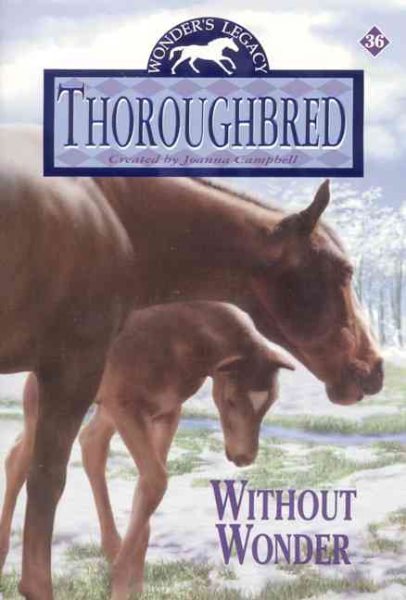 Without Wonder (Thoroughbred Series #36) cover