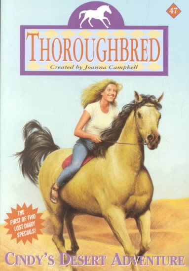 Cindy's Desert Adventure (Thoroughbred Series #47) cover