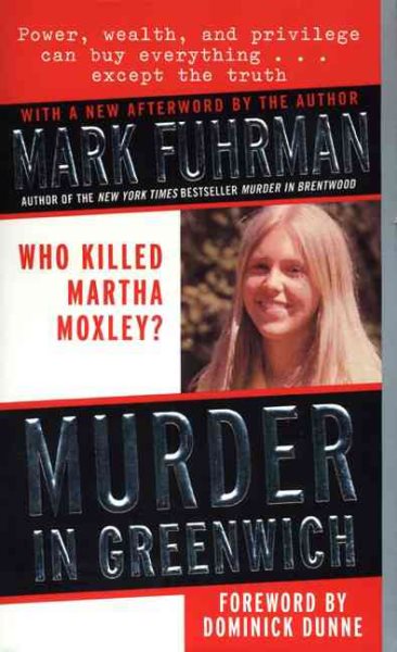 Murder in Greenwich: Who Killed Martha Moxley? cover