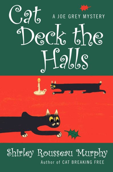 Cat Deck the Halls (Joe Grey Mysteries, Book 13)