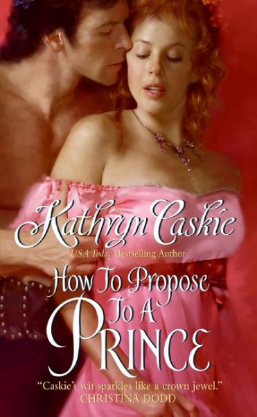 How to Propose to a Prince (Royle Sisters)