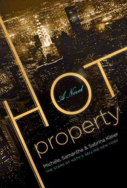 Hot Property: A Novel