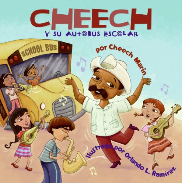 Cheech the School Bus Driver (Spanish edition): Cheech y su autobus escolar cover