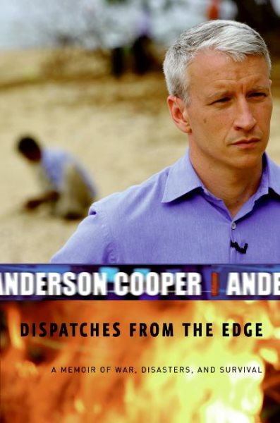 Dispatches from the Edge: A Memoir of War, Disasters, and Survival cover