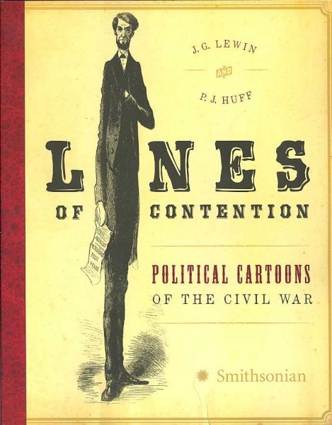 Lines of Contention: Political Cartoons of the Civil War cover