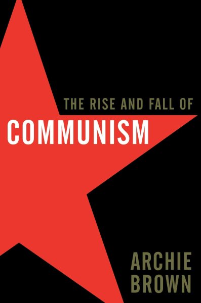 The Rise and Fall of Communism cover