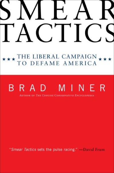 Smear Tactics: The Liberal Campaign to Defame America cover