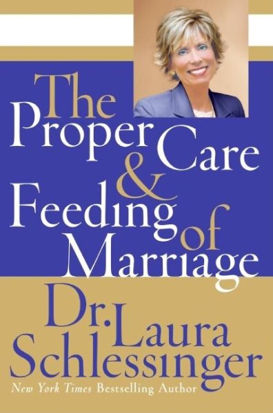 The Proper Care and Feeding of Marriage cover