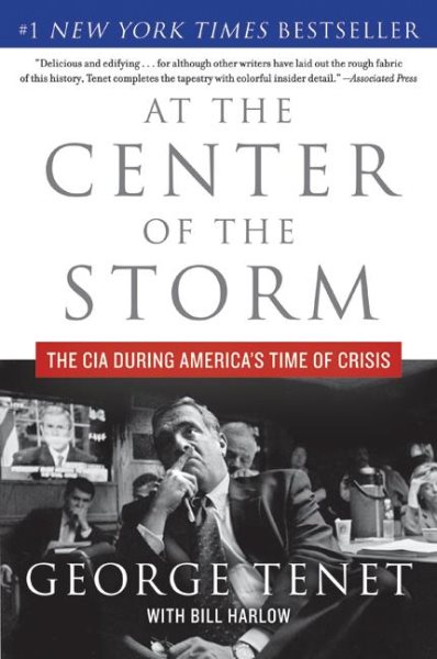 At the Center of the Storm: The CIA During America's Time of Crisis cover