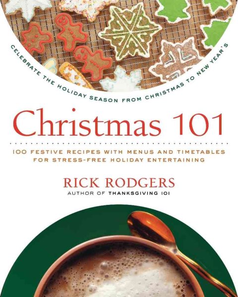 Christmas 101: Celebrate the Holiday Season from Christmas to New Year's (Holidays 101) cover