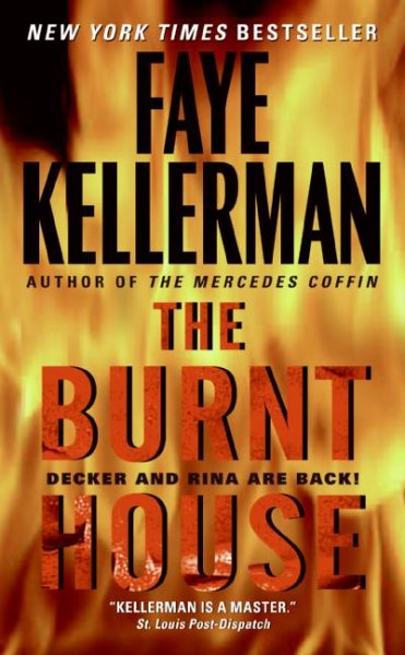 The Burnt House (Decker/Lazarus Novels)
