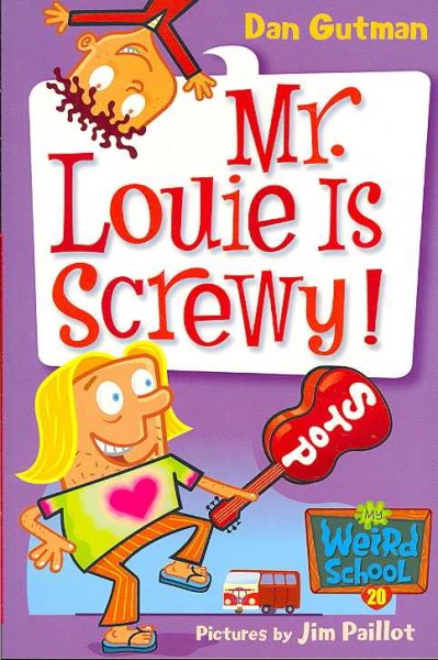 My Weird School #20: Mr. Louie Is Screwy! cover
