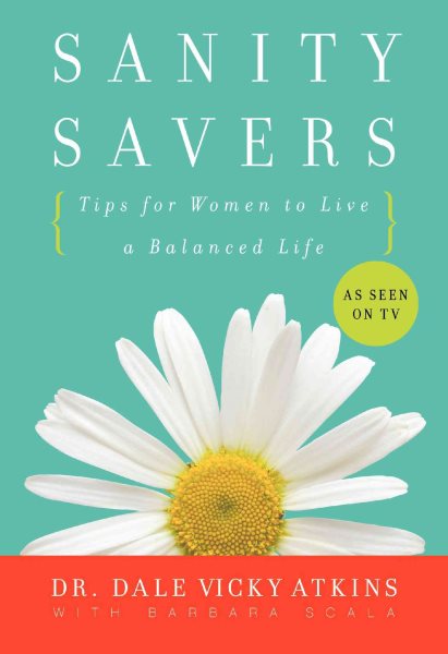 Sanity Savers: Tips for Women to Live a Balanced Life cover