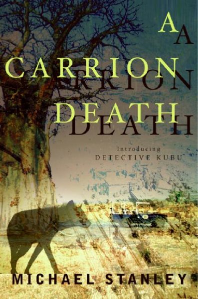 A Carrion Death: Introducing Detective Kubu cover