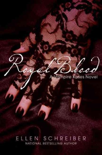Royal Blood (Vampire Kisses, Book 6) cover