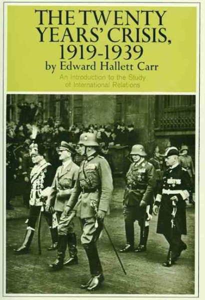 The Twenty Years' Crisis, 1919-1939: An Introduction to the Study of International Relations cover