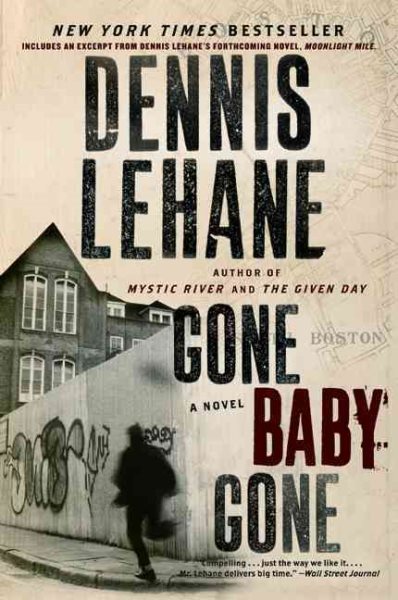 Gone, Baby, Gone: A Novel (Patrick Kenzie and Angela Gennaro Series, 4)